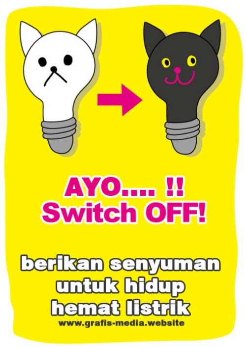 poster hemat energi listrik -Ayo Switch off